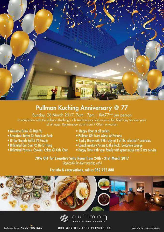 10 Perkara Yang Anda Boleh Dapat Dengan RM77 Di Pullman Kuching Anniversary 10 Perkara Yang Anda Boleh Dapat Dengan RM77 Di Pullman Kuching Anniversary
