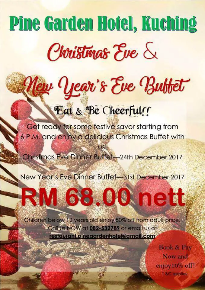 Senarai Harga dan Tawaran Menarik Untuk Christmas Dinner Di Kuching Untuk Tahun 2017